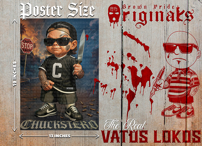 "Chuckstero" Premium Poster-13X19 Glossy Finish