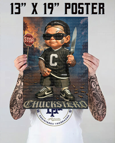 "Chuckstero" Premium Poster-13X19 Glossy Finish