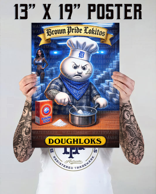 "Doughloks" Premium Poster-13X19 Glossy Finish
